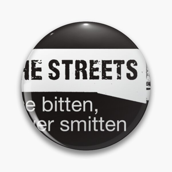 Item preview, The Streets Original Pirate Material Once Bitten Forever Smitten  designed and sold by JosLewis.