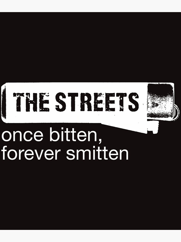the-streets-original-pirate-material-once-bitten-forever-smitten-poster-for-sale-by-joslewis-redbubble