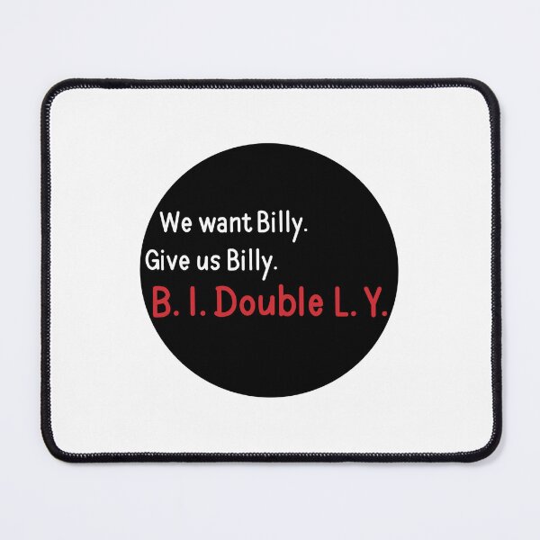 Artikelvorschau, Wir wollen Billy. entworfen und verkauft von Avarie ✨.