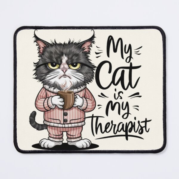 Item preview, My Cat Is My Therapist - humorous vector illustration of a grumpy cat in cozy pajamas, holding a steaming coffee mug designed and sold by AdesignTEE.