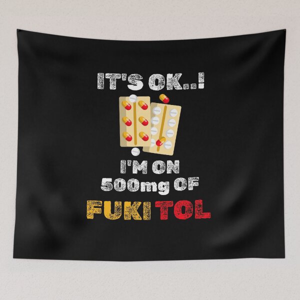 Item preview, Its ok I'm on 500mg of Fukitol designed and sold by 87-Aesthetics.
