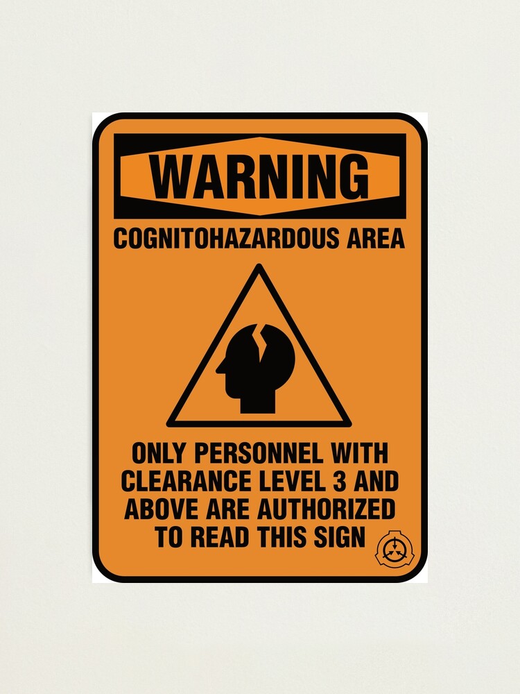 ⚠︎ NO ⚠︎ SCP Cognitohazard Warning Sign
