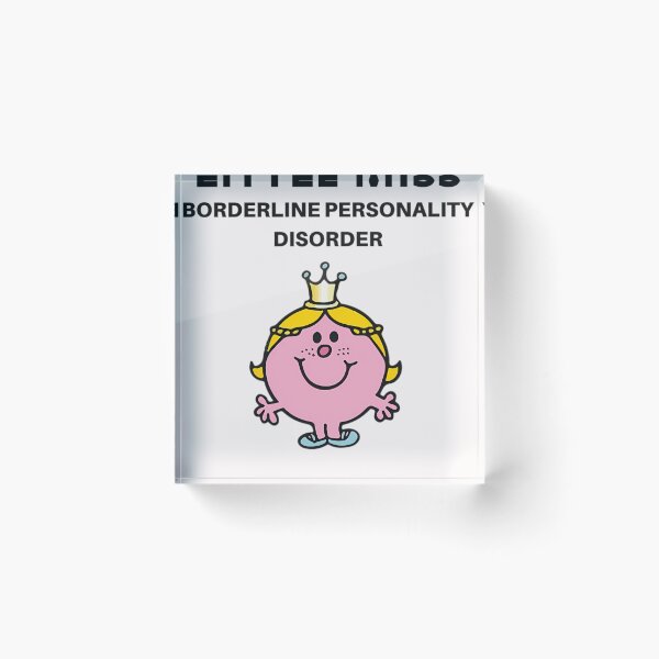 Item preview, Little Miss Borderline Personality Disorder designed and sold by Coletteoulay13.