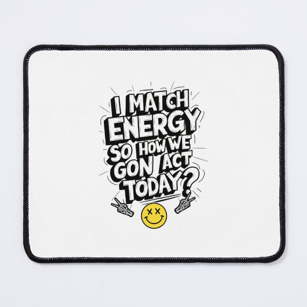 Item preview, I match energy designed and sold by Micjr.