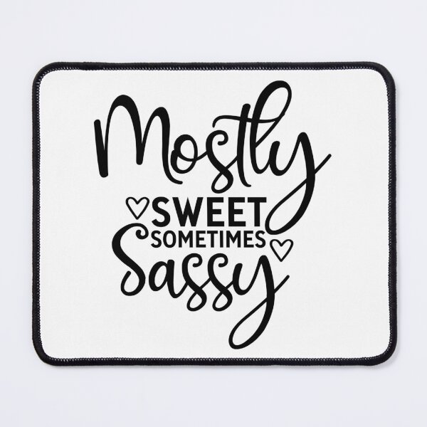 Item preview, Mostly Sweet Sometimes Sassy  designed and sold by Hairball-Pets.