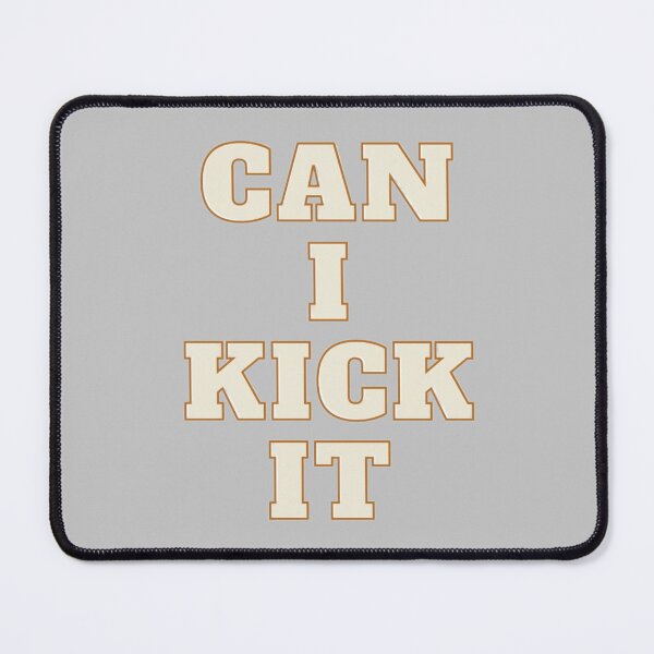 Item preview, can i kick it  designed and sold by Britonking.