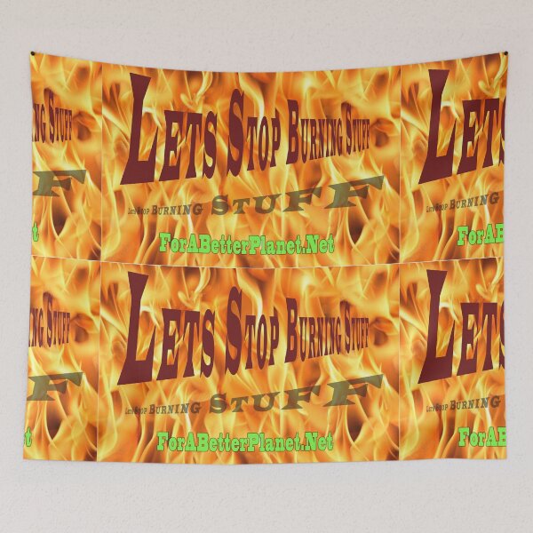 Item preview, Reflection of Lets Stop Burning Stuff For a better Planet.net designed and sold by 4ABetterPlanet.
