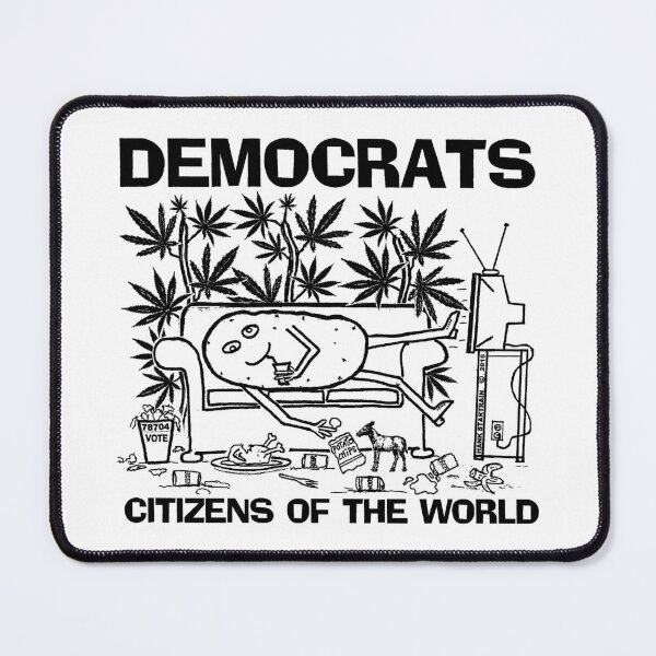 Item preview, DEMOCRATS ~ CITIZENS OF THE WORLD ~ COUCH POTATO ~ (V-4-143) designed and sold by RodeoMalibu.