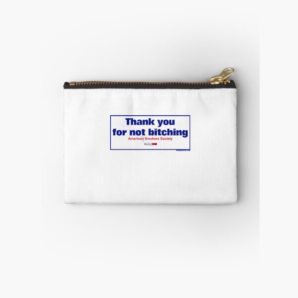Item preview, Thank You For Not Bitching designed and sold by landolna228.