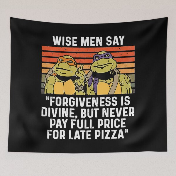 Item preview,  Wise Men Say Forgiveness Is Divine But Never Pay Full Price designed and sold by TAMIROBB.