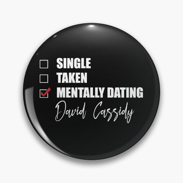 Item preview, Mentally Dating David Cassidy designed and sold by OnTheTrend.