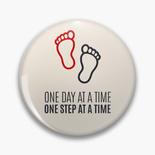 Item preview, One Day At A Time One Step At A Time designed and sold by Alfredus.
