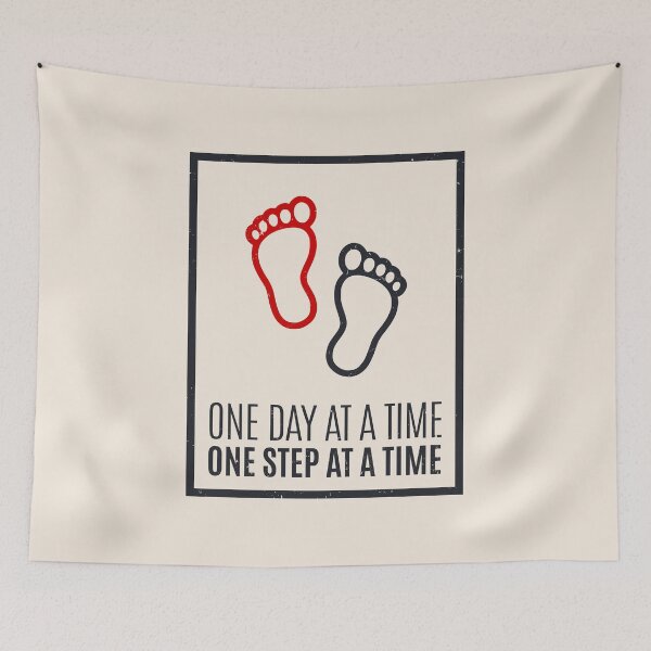 Item preview, One Day At A Time One Step At A Time designed and sold by Alfredus.