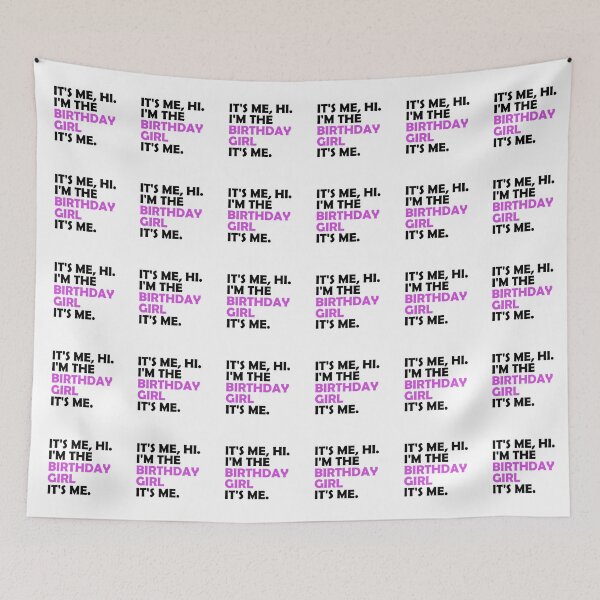 Item preview, It's Me Hi I am The Birthday Girl It's Me  designed and sold by muchhappier.