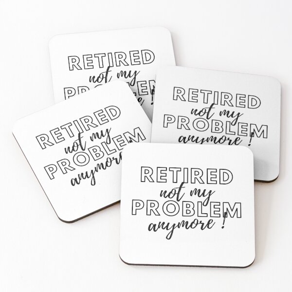 Item preview, Retired Not My Problem Anymore. designed and sold by wejollydigitals.