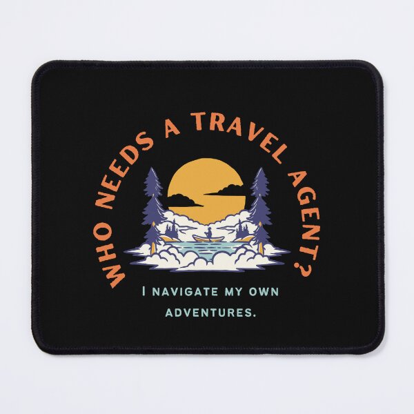 Item preview, Who needs a travel agent? I navigate my own adventures. designed and sold by heartfeltarts93.