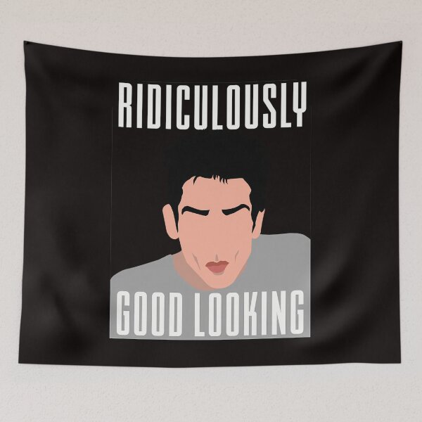 Item preview, Ridiculously Good Looking - Zoolander designed and sold by MICHABINCK.