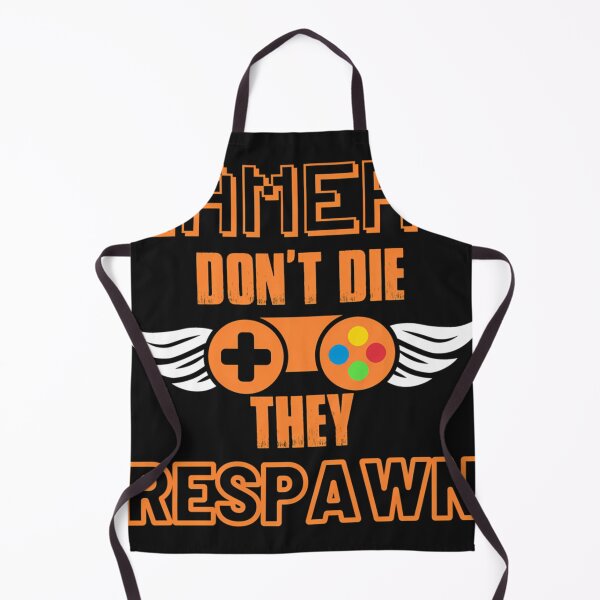 Item preview, Gamers Dont Die They Respawn Funny designed and sold by RobertCros.
