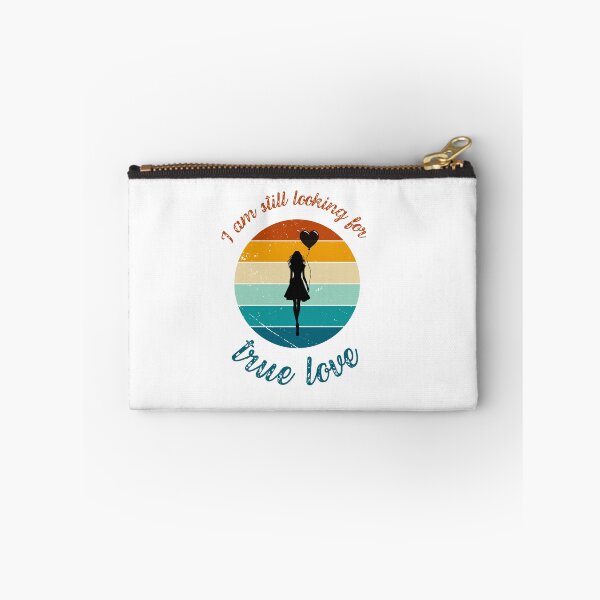 Item preview, Looking for true love designed and sold by Sagitto.