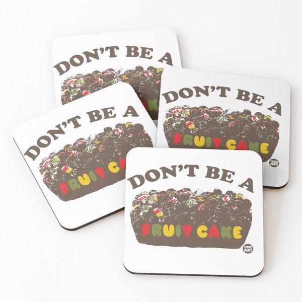 Item preview, Don't Be A Fruit Cake designed and sold by TODD GOLDMAN.