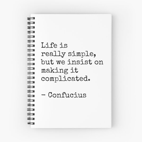Item preview, Life is really simple, but we insist on making it complicated - Confucius designed and sold by Inspirationmotivation.