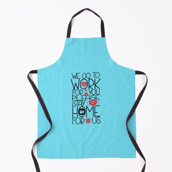Item preview, We go to work for you please stay home for us designed and sold by teedory.