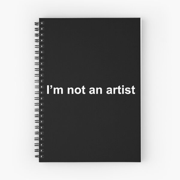 Item preview, I'm not an artist (white) designed and sold by Contour Art.