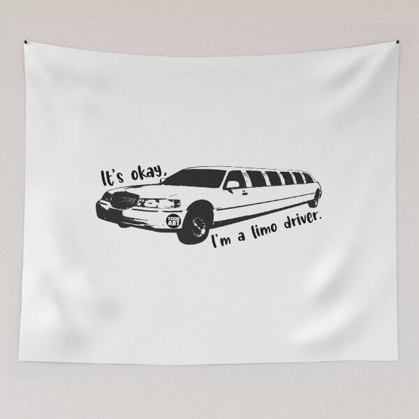 Item preview, ITS OKAY LIMO DRIVER designed and sold by TODD GOLDMAN.