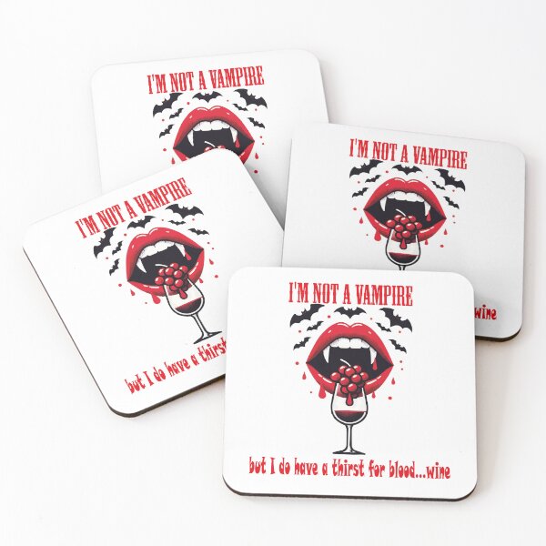 Item preview, I'm not a vampire, but I do have a thirst for blood...wine designed and sold by KIWI200ART.