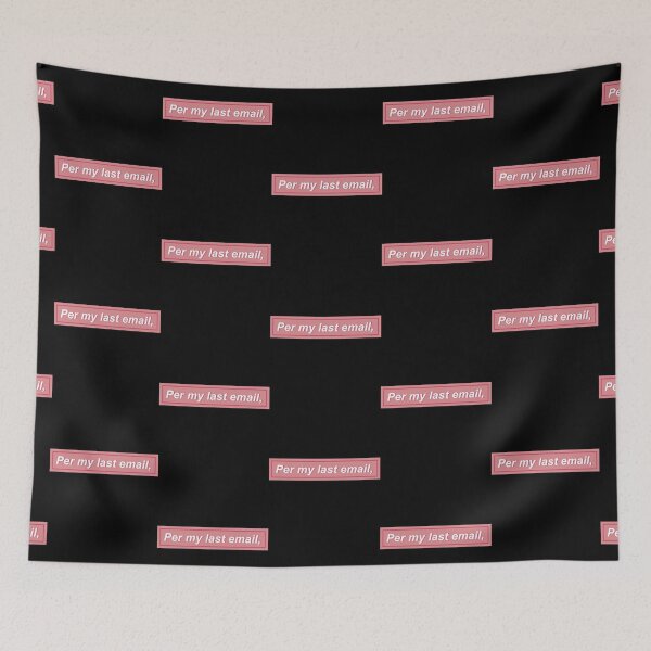 Item preview, Per my last email, - Pink designed and sold by PocketWargene.