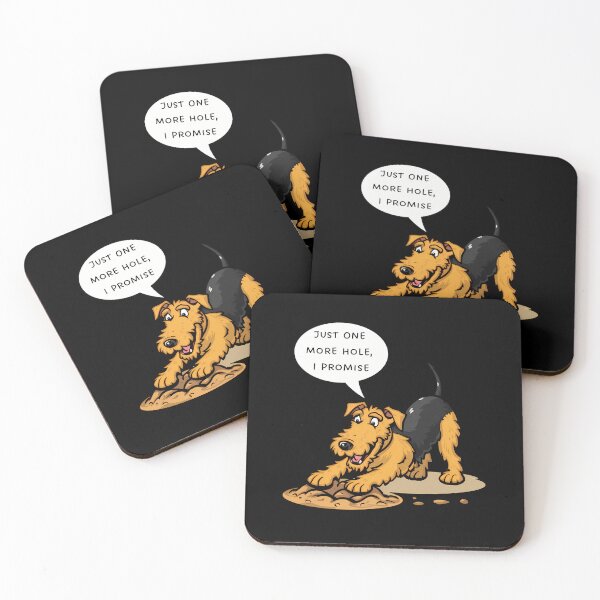 Item preview, Dog Digging Hole, Welsh Terrier - Just One More I Promise designed and sold by Dog Terrier Lovers.
