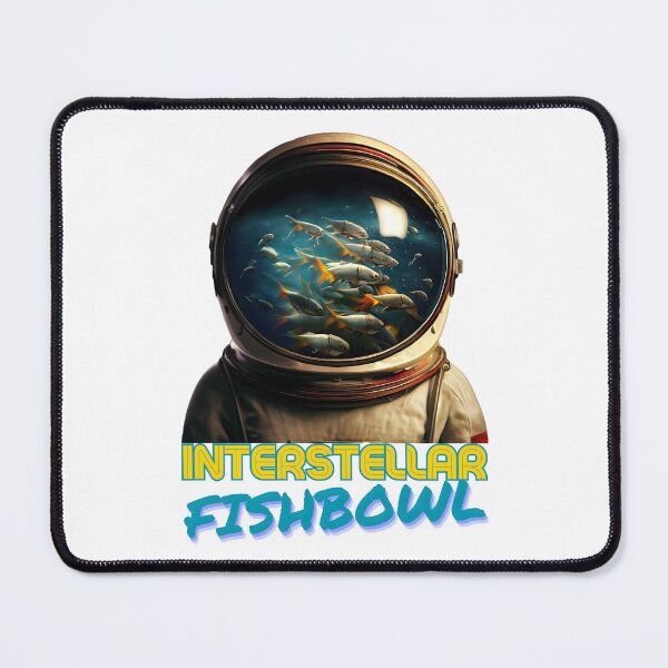 Item preview, Interstellar Fishbowl designed and sold by ImageEmporium.