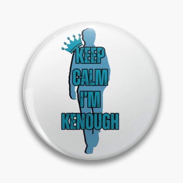 Item preview, Keep Calm I'm Kenough - I'm Just Ken designed and sold by TGAL2.