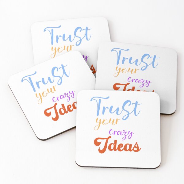 Item preview, Trust your crazy ideas designed and sold by Namoworld.