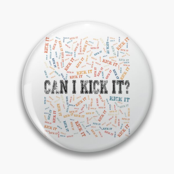 Item preview, CAN I KICK IT? BLACK DESIGN designed and sold by Rejiboustarts.