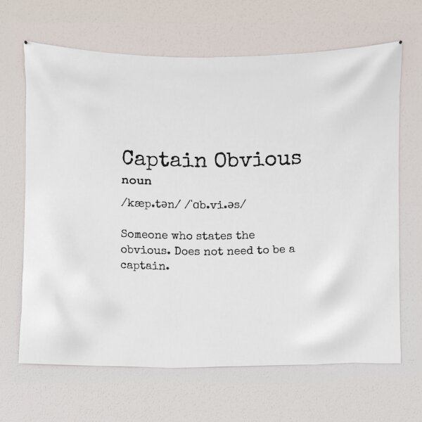 Item preview, Captain Obvious (noun) - Funny designed and sold by Ghoof-Wear.