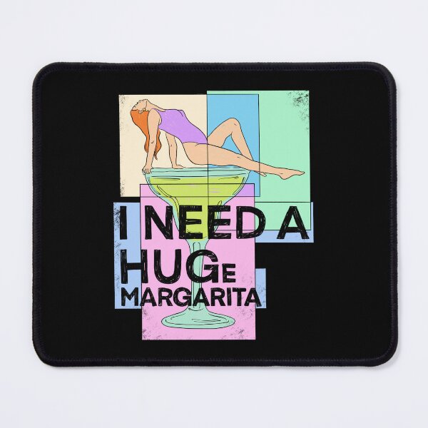 Item preview, I Need A Huge Margarita designed and sold by IHateDumplings.