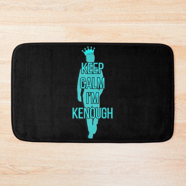 Item preview, Keep Calm I'm Kenough - I'm just Ken designed and sold by TGAL2.