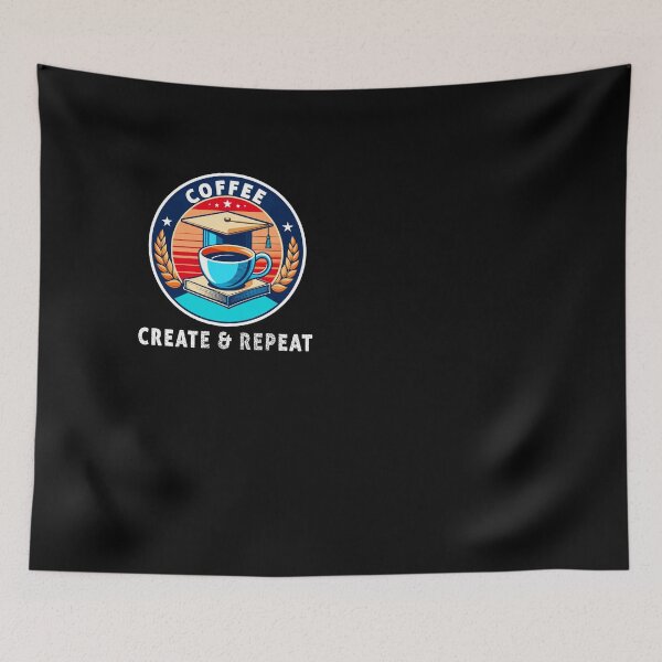 Item preview, Coffee, Create, Repeat designed and sold by Isabella ✔️ ✔️.