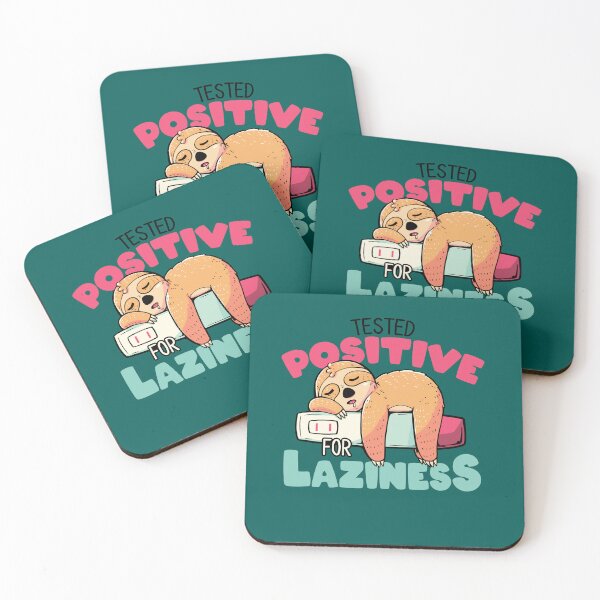Item preview, Copy of Tested Positive for Laziness - Sarcastic Sloth Lazy Funny Gift designed and sold by koalateess.