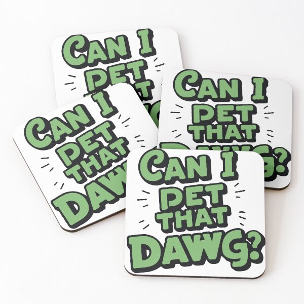 Item preview, Can I Pet that Dawg designed and sold by SztuKarola.