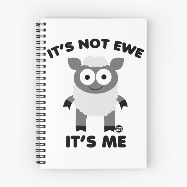 Item preview, ITS NOT EWE ITS ME designed and sold by TODD GOLDMAN.