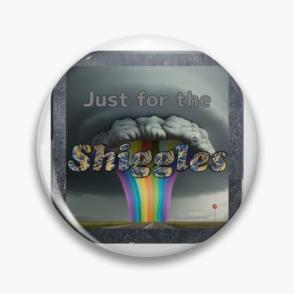 Item preview, Just for the Shiggles designed and sold by PulpedArt.