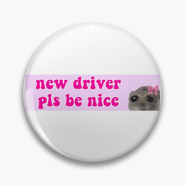 Item preview, Sad Hamster New Driver Pls Be Nice designed and sold by funkyst.