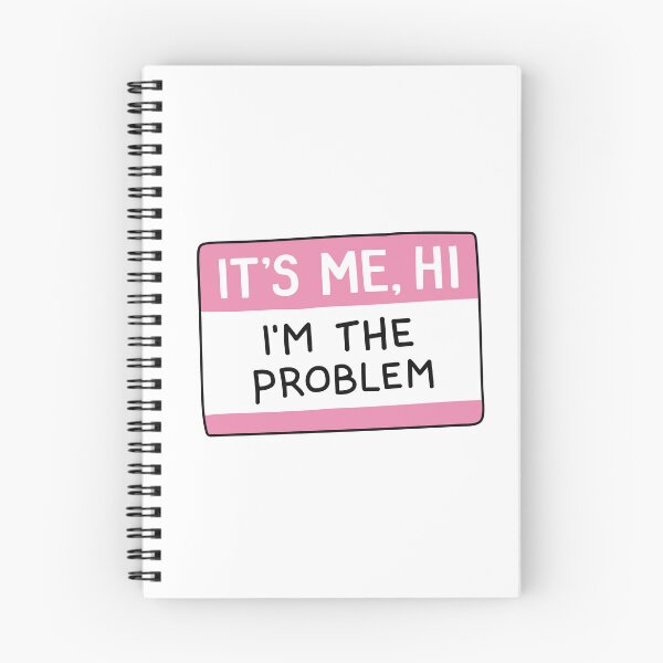 Item preview, It's Me Hi, I'm The Problem Pink designed and sold by Me And The Moon.