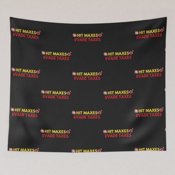 Item preview, Hit Maxes Evade Taxes T Shirt / Sticker designed and sold by DiverseDazzle.
