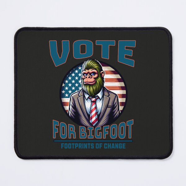 Item preview, Vote For Bigfoot designed and sold by RockBeeDesigns.
