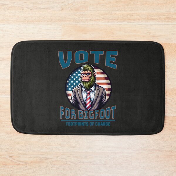 Item preview, Vote For Bigfoot designed and sold by RockBeeDesigns.