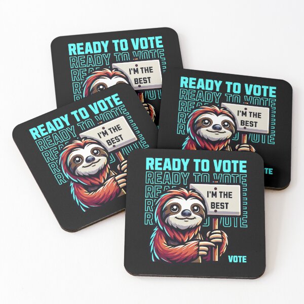 Item preview, Ready To Vote Vote For Sloth designed and sold by RockBeeDesigns.