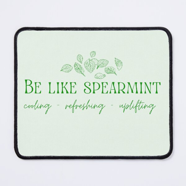 Item preview, Be Like Spearmint designed and sold by DEWDesigns.